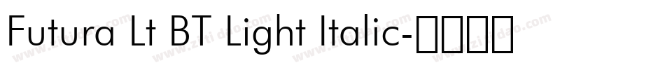 Futura Lt BT Light Italic字体转换